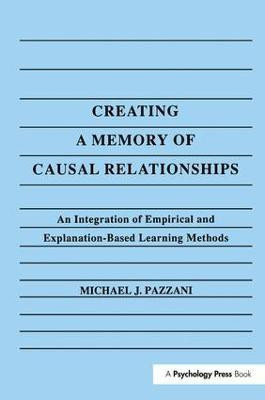 Creating A Memory of Causal Relationships(English, Paperback, Pazzani Michael J.)