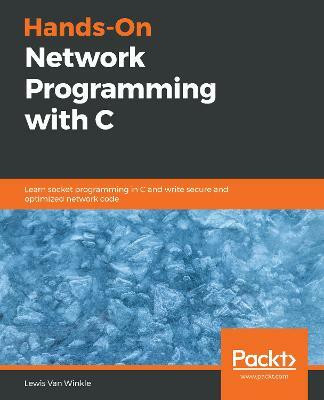 Hands-On Network Programming with C(English, Paperback, Van Winkle Lewis)