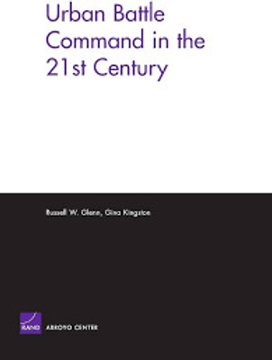 Urban Battle Command in the 21st Century(English, Paperback, Glenn Russell W.)