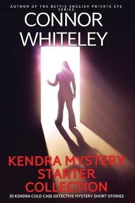 Kendra Mystery Starter Collection(English, Paperback, Whiteley Connor)