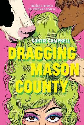 Dragging Mason County(English, Paperback, Campbell Curtis)