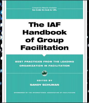 The IAF Handbook of Group Facilitation(English, Hardcover, unknown)