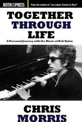 Together Through Life(English, Paperback, Morris Chris)