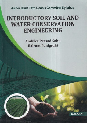 INTRODUCTORY SOIL AND WATER CONSERVATION ENGINEERING(Peparback, AMBIKA PRASAD SAHU, BALRAM PANIGRAHI)