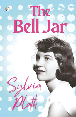 The Bell Jar(Hardcover, Sylvia Plath)