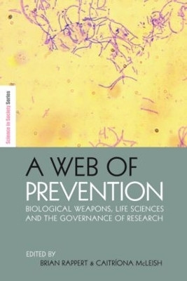 A Web of Prevention  - Biological Weapons, Life Sciences and the Governance of Research(English, Hardcover, unknown)