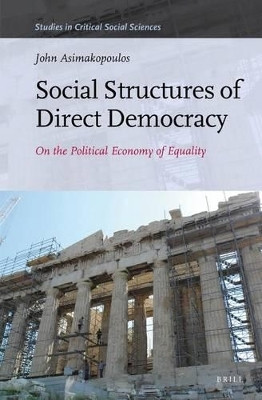 Social Structures of Direct Democracy(English, Electronic book text, Asimakopoulos John)