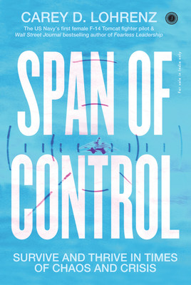 Span of Control: Survive and Thrive in Times of Chaos and Crisis(English, Paperback, unknown)