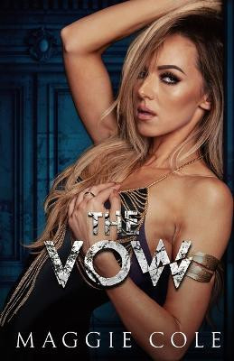 The Vow(English, Paperback, Cole Maggie)