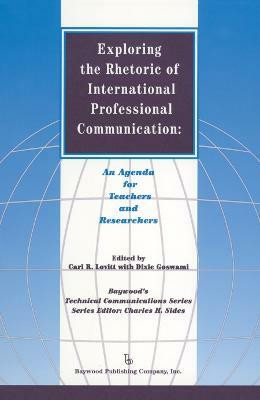 Exploring the Rhetoric of International Professional Communication(English, Hardcover, unknown)