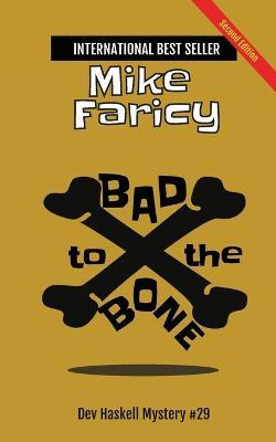 Bad to The Bone(English, Paperback, Faricy Mike)