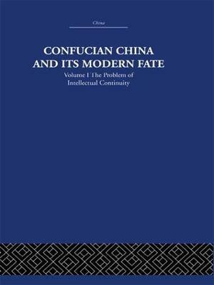 Confucian China and its Modern Fate(English, Paperback, Levenson Joseph R.)