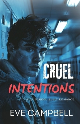 Cruel Intentions(English, Paperback, Campbell Eve)