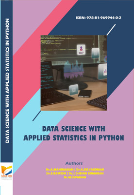 Data Science with Applied Statistics in Python(Paperback, Dr.A Manimaran, Dr.A.Selvakumar, Dr.S. Ramesh, Dr.J.Chenni Kumaran, Dr.M.Sivaram)