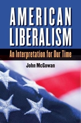 American Liberalism(English, Paperback, McGowan John)