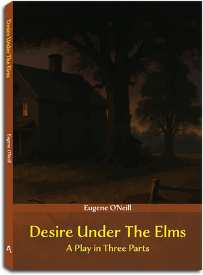 Desire Under the Elms(Paperback, Eugene O’Neill)