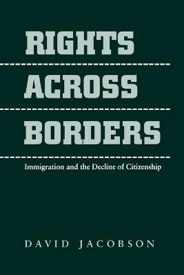 Rights across Borders(English, Paperback, Jacobson David)