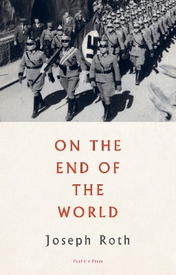 On the End of the World(English, Paperback, Roth Joseph)