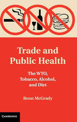 Trade and Public Health(English, Electronic book text, McGrady Benn)