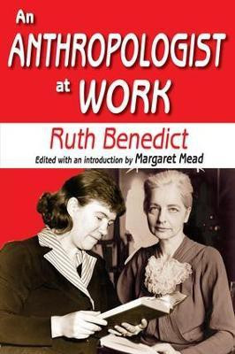An Anthropologist at Work(English, Paperback, Benedict Ruth)