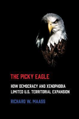 The Picky Eagle(English, Electronic book text, Maass Richard W.)