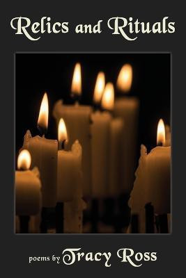 Relics and Rituals(English, Paperback, Ross Tracy)