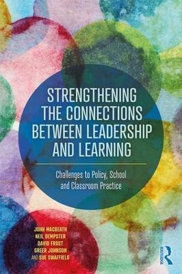 Strengthening the Connections between Leadership and Learning(English, Paperback, MacBeath John)