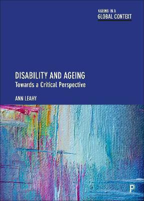Disability and Ageing(English, Paperback, Leahy Ann)
