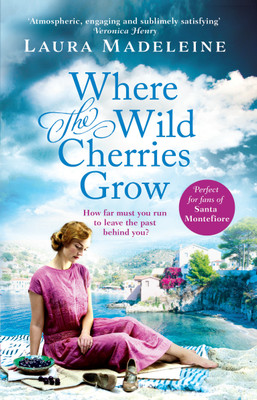 Where The Wild Cherries Grow(English, Paperback, Madeleine Laura)
