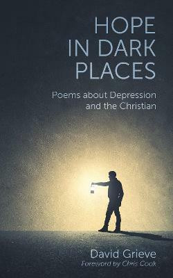 Hope in Dark Places(English, Paperback, Grieve David)