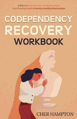 Codependency Recovery Workbook(English, Paperback, Hampton Cher)