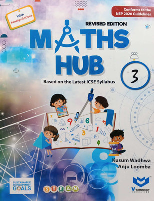 Maths Hub Based on the Letest ICSE Syllabus class 3(Pepper back, Kusum wadhwa)