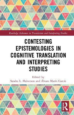 Contesting Epistemologies in Cognitive Translation and Interpreting Studies(English, Hardcover, unknown)