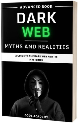 Dark Web Unveiled: Myths and Realities(Paperback, J. Thomas)