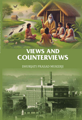 Views And Counterviews [Hardcover](Hardcover, Dhurjati Prasad Mukerji)
