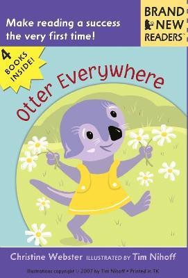 Otter Everywhere(English, Paperback, Webster Christine)