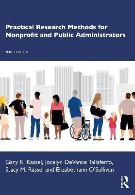 Practical Research Methods for Nonprofit and Public Administrators(English, Paperback, Rassel Gary R.)