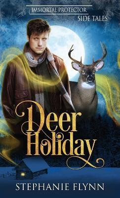 Deer Holiday(English, Hardcover, Flynn Stephanie)