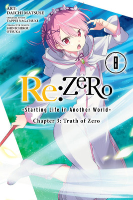 Re:ZERO -Starting Life in Another World-, Chapter 3: Truth of Zero, Vol. 8 (manga)(English, Paperback, Matsuse Daichi)
