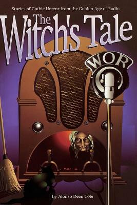 The Witch's Tale(English, Paperback, Cole Alonzo Deen)
