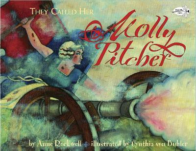 They Called Her Molly Pitcher(English, Paperback, Rockwell Anne)