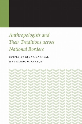 Anthropologists and Their Traditions Across National Borders(English, Electronic book text, unknown)