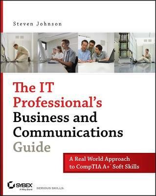 The IT Professional's Business and Communications Guide(English, Paperback, Johnson Steven)