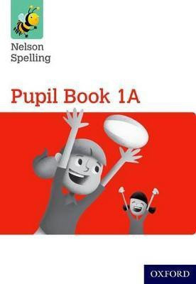 Nelson Spelling Pupil Book 1A Year 1/P2 (Red Level)(English, Paperback, Jackman John)