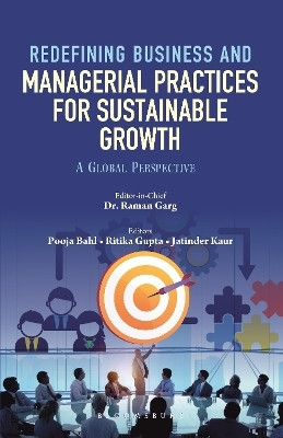 Redefining Business and Managerial Practices for Sustainable Growth(English, Paperback, Bahl Pooja Dr)