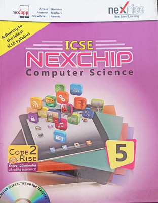 ICSE NEXCHIP COMPUTER SCIENCE CLASS 5(kolkata, NEXRISE PUBLICATIONS)