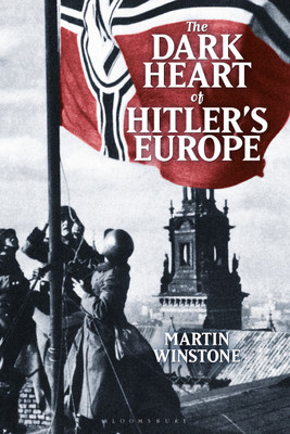 The Dark Heart of Hitler's Europe(English, Paperback, Winstone Martin)