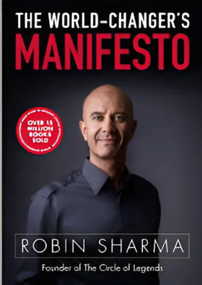 The World-Changers Manifesto(Paperback, Robin S. Sharma)