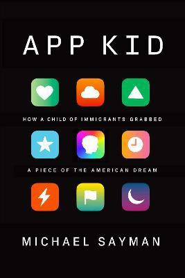 App Kid(English, Hardcover, Sayman Michael)