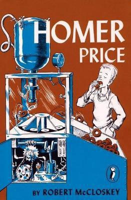 Homer Price(English, Paperback, McCloskey Robert)
